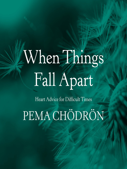 Title details for When Things Fall Apart by Pema Chödrön - Wait list